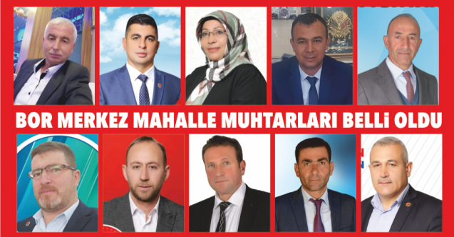 İŞTE BOR İLÇESİNDE SEÇİLEN MUHTARLAR
