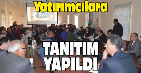 86 Yatırımcıya 12. Etap Ekonomik Yatırımların Tanıtımı Yapıldı
