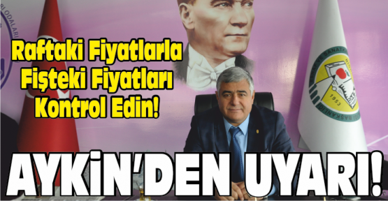 Aykin, Raftaki Fiyatla Kasadaki Fiyatı Karşılaştırın