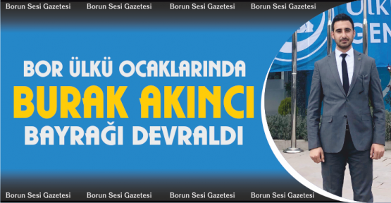 Bor Ülkü Ocakları‘nda Bayrak Değişimi