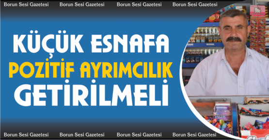 Göktepe, Küçük esnafa pozitif ayrımcılık getirilmeli