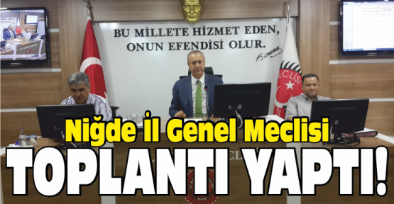 İl Genel Meclisi Toplandı