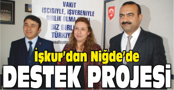 İŞKUR’dan '' Engelli Ve Eski Hükümlülere Destek Projesi ''