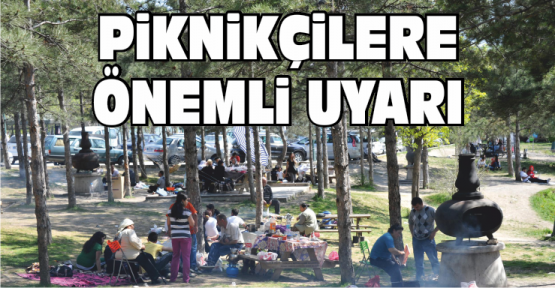 İtfaiyeden Piknikçilere Uyarı