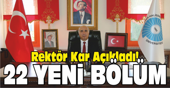 Kar, Üniversite 22 Yeni Bölüm Açıldı