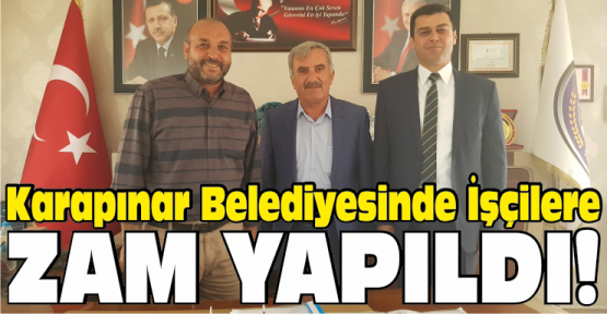 Karapınar Belediyesinde İşçilerin Yüzünü Güldüren Zam Yapıldı