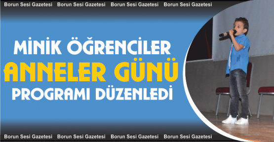 Minik Öğrencilerden Anneler Günü Programı