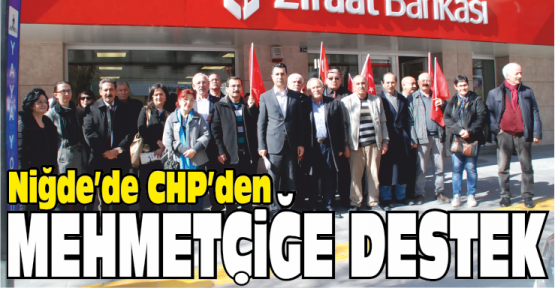 Niğde CHP İl Teşkilatından Mehmetçik'e Destek