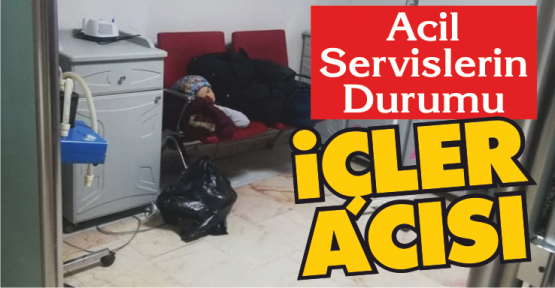Niğde’de 'Acil' Servislerin Durumu İçler Acısı