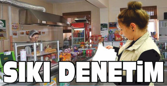 Okul Kantinlerine Sıkı Denetim