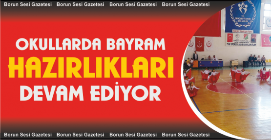 Okullarda 23 Nisan Hazırlıkları Devam Ediyor
