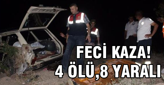 Otomobil Ile Ticari Araç Kafa Kafaya Çarpıştı: 4 Ölü, 8 Yaralı