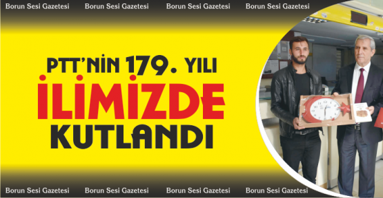PTT'nin 179. yılı Niğde’de kutlandı