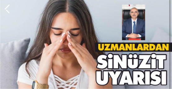 Sağlık Müdüründen Sinüzit Uyarısı
