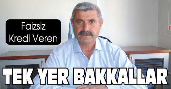 Türkiye'de Faizsiz Kredi Veren Tek Yer Bakkal