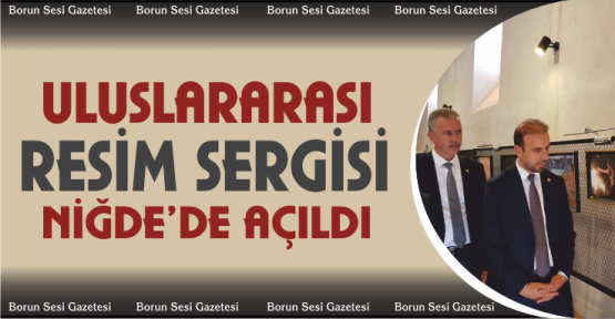 Uluslararası Resim sergisi açıldı