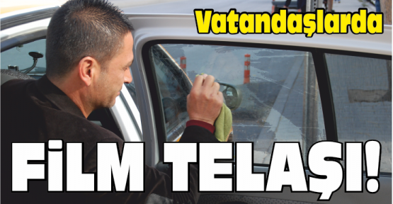 Vatandaşlar Araçlarındaki Filmleri Sökmeye Başladı