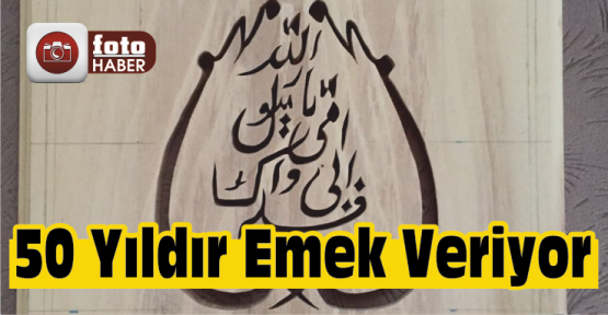 Yarım Asırdır Ahşap Oymayla Ağaçlara Desen Veriyor