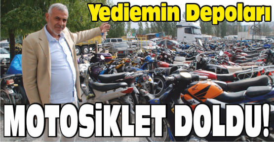 Yediemin Depoları Motosikletle Doldu