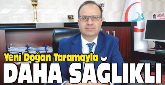 Yenidoğan, Taramayla Daha Sağlıklı