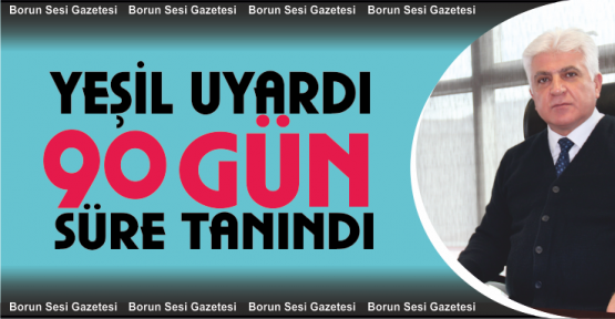 Yeşil, gecikmiş muayene başvuruları için 90 gün süre tanındı