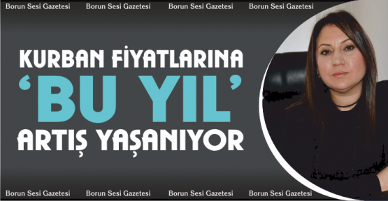 Yılmaz, Kurban Fiyatlarında Yüzde 5 İle 10 Artış Yaşanıyor